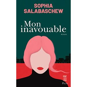 Sophia Salabaschew - GEBRAUCHT Mon Inavouable