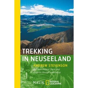 Andrew Stevenson - GEBRAUCHT Trekking in Neuseeland: Auf dem Milford Track und anderen Routen unterwegs