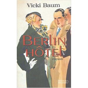 Vicky Baum - GEBRAUCHT Berlin Hôtel