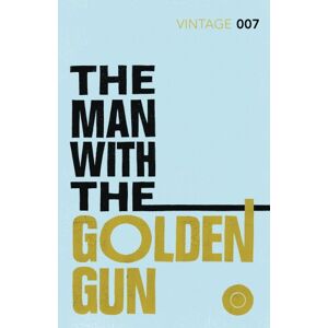 Ian Fleming - GEBRAUCHT The Man with the Golden Gun: James Bond 007 (Vintage Classics)