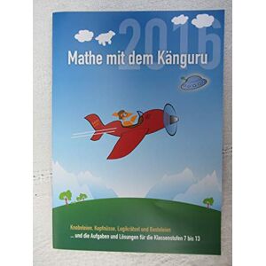 Mathematikwettbewerb Känguru e. V. (Herausg.) - GEBRAUCHT Mathe it dem Känguru 2016