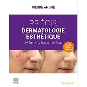 Pierre André - GEBRAUCHT Précis de dermatologie esthétique: Améliorer l¿esthétique du visage