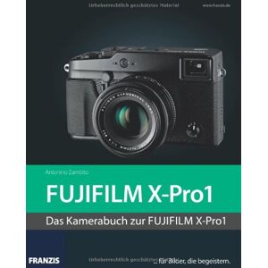 Antonino Zambito - GEBRAUCHT Kamerabuch Fujifilm X-Pro1