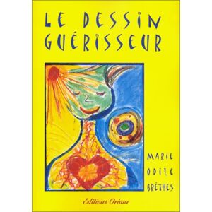 Marie-Odile Brethes - GEBRAUCHT Le dessin guérisseur