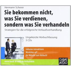 Hermann Scherer - GEBRAUCHT Sie bekommen nicht, was Sie verdienen, sondern was Sie verhandeln. 3 CD's