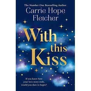 Fletcher, Carrie Hope - GEBRAUCHT With This Kiss