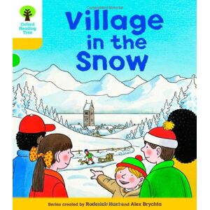 Roderick Hunt - GEBRAUCHT Oxford Reading Tree: Level 5: Stories: Village in the Snow (Ort Stories)