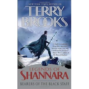 Terry Brooks - GEBRAUCHT Bearers of the Black Staff: Legends of Shannara (Pre-Shannara: Legends of Shannara, Band 1)