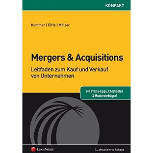 Christopher Kummer - GEBRAUCHT Mergers & Acquisitions: Leitfaden zum Kauf und Verkauf von Unternehmen (Orac kompakt)