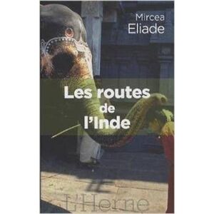 Mircea Eliade - GEBRAUCHT Les routes de l'Inde : Roman indirect