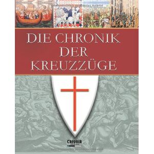 Reinhard Barth - GEBRAUCHT Die Chronik der Kreuzzüge
