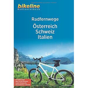 Esterbauer Verlag - GEBRAUCHT RadFernWege Österreich, Schweiz, Italien: 60 Radfernwege, 20.000 km, 1:500.000 (Bikeline Radtourenbücher)