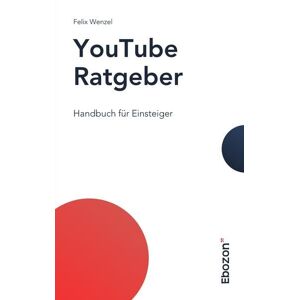 GEBRAUCHT YouTube Ratgeber: Handbuch für Einsteiger