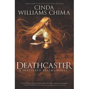Chima, Cinda Williams - GEBRAUCHT Deathcaster (Shattered Realms, Band 4)