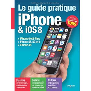 Fabrice Neuman - GEBRAUCHT Le guide pratique iPhone & iOS 8