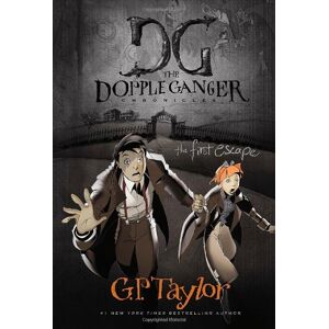 Taylor, G. P. - GEBRAUCHT The First Escape (The Dopple Ganger Chronicles, Band 1)