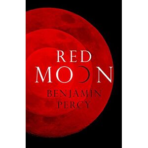Benjamin Percy - GEBRAUCHT Red Moon