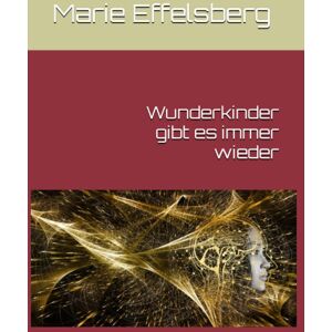 GEBRAUCHT Wunderkinder gibt es immer wieder