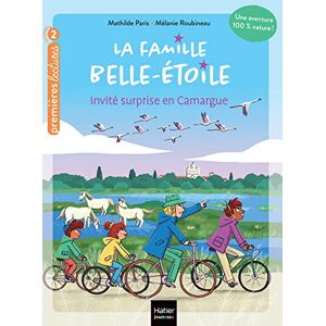 Mathilde Paris - GEBRAUCHT La famille Belle-Etoile - Invité surprise en Camargue - CP/CE1 6/7 ans