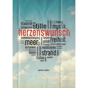 Gabrielle Schwarz - GEBRAUCHT Herzenswunsch