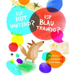 GEBRAUCHT Ist ROT wütend? Ist BLAU traurig?