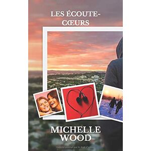 Michelle Wood - GEBRAUCHT Les écoute-cœurs