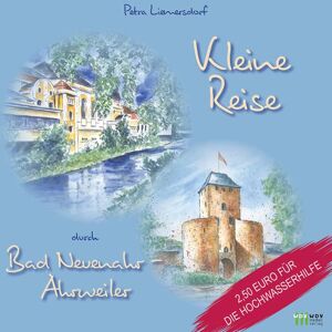 Petra Liemersdorf - GEBRAUCHT Kleine Reise durch Bad Neuenahr-Ahrweiler