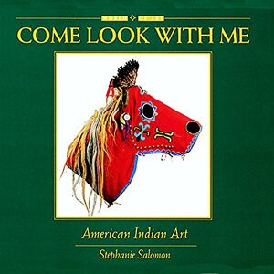 Stephanie Salomon - GEBRAUCHT American Indian Art (Come Look With Me, Band 5)