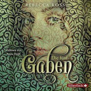 Rebecca Ross - GEBRAUCHT Die fünf Gaben: 2 CDs (Valenias Töchter, Band 1)