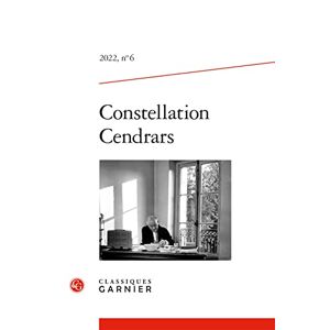 Classiques Garnier - GEBRAUCHT Constellation Cendrars (6)