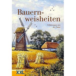 GEBRAUCHT Bauernweisheiten: Erfahrungen aus der Natur