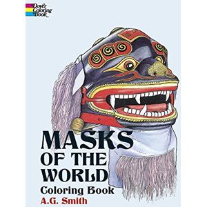 Smith, A. G. - GEBRAUCHT Masks of the World: Coloring Book (Dover Coloring Books)