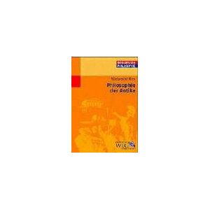 Wiebrecht Ries - GEBRAUCHT Die Philosophie der Antike