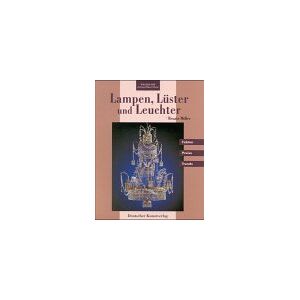 Renate Möller - GEBRAUCHT Lampen, Lüster und Leuchter: Fakten, Preise, Trends
