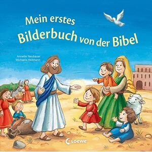 Annette Neubauer - GEBRAUCHT Mein erstes Bilderbuch von der Bibel: Bibelgeschichten für die Kleinsten - Vorlesebuch für Kinder ab 2 Jahren