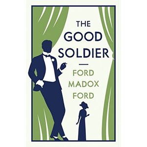 Ford, Ford Madox - GEBRAUCHT The Good Soldier (Evergreens)