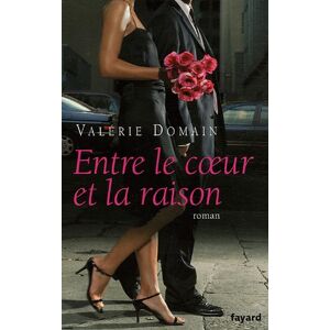 Valérie Domain - GEBRAUCHT Entre le coeur et la raison