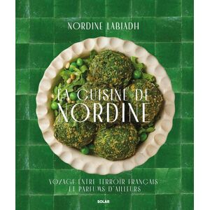 GEBRAUCHT La cuisine de Nordine: Voyage entre terroir français et parfums d'ailleurs