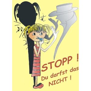 Manuela Beckert - GEBRAUCHT Stopp! Du darfst das nicht!