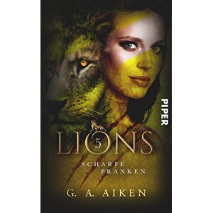 Aiken, G. A. - GEBRAUCHT Lions – Scharfe Pranken (New York Shape Shifters, Band 5)