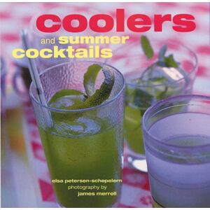 Elsa Petersen-Schepelern - GEBRAUCHT Coolers and Summer Cocktails