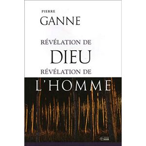 Pierre Ganne - GEBRAUCHT Révélation de Dieu, révélation de l'homme