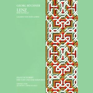 Georg Büchner - GEBRAUCHT Lenz: Eine Novelle. Franz Schubert: Der Tod und das Mädchen