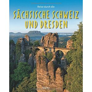 Alt, Jürgen August - GEBRAUCHT Reise durch die SÄCHSISCHE SCHWEIZ und DRESDEN - Ein Bildband mit über 175 Bildern auf 140 Seiten - STÜRTZ Verlag