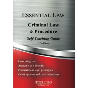 Prep, Sterling Test - Criminal Law & Procedure: Essential Law Self-Teaching Guide (Essential Law Self-Teaching Guides)
