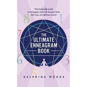 Delphina Woods - The Ultimate Enneagram Book