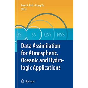 Park, Seon Ki - Data Assimilation for Atmospheric, Oceanic and Hydrologic Applications