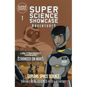 Charlotte Hathaway - Stranded on Mars: LightSpeed Pioneers (Super Science Showcase Adventures 1)