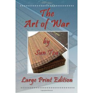 Sun Tzu - The Art of War - Large Print Edition