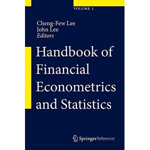 Cheng-Few Lee - Handbook of Financial Econometrics and Statistics